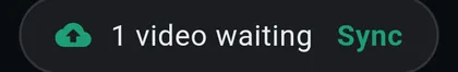 1 video waiting · Sync