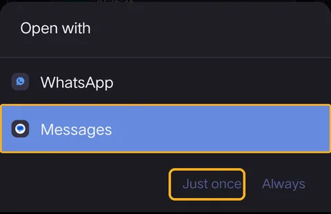 Open with: WhatsApp or Messages, with Messages and Just once marked